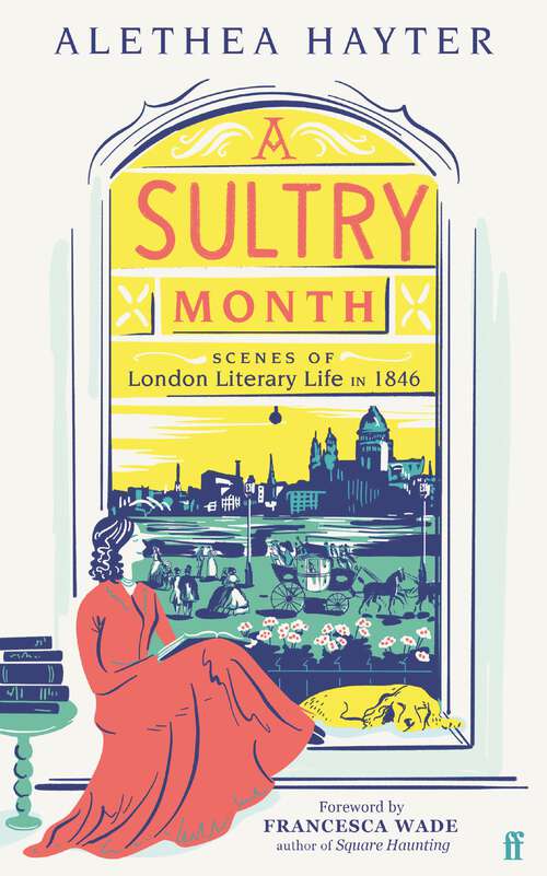Book cover of A Sultry Month: Scenes of London Literary Life in 1846 (Main)