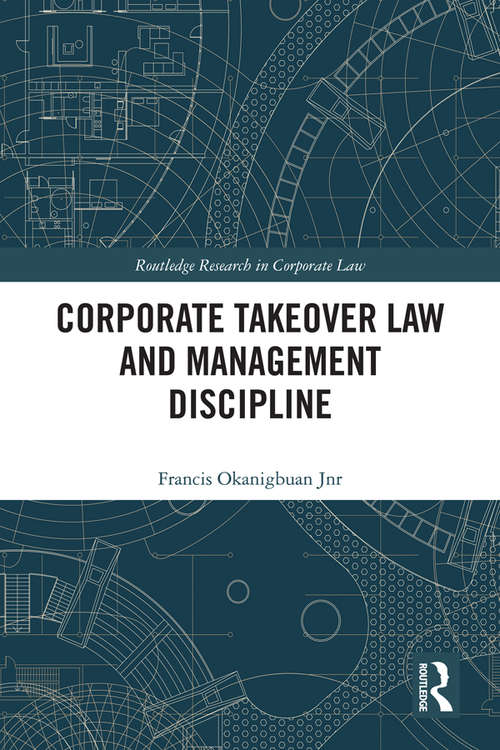 Book cover of Corporate Takeover Law and Management Discipline (Routledge Research in Corporate Law)