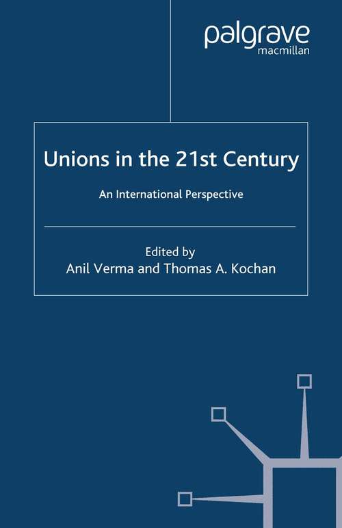 Book cover of Unions in the 21st Century: An International Perspective (2004)