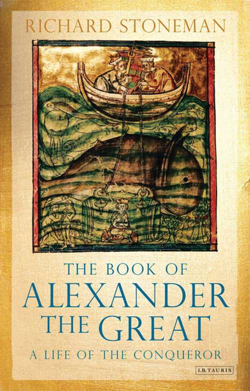 Book cover of The Book of Alexander the Great: A Life of the Conqueror