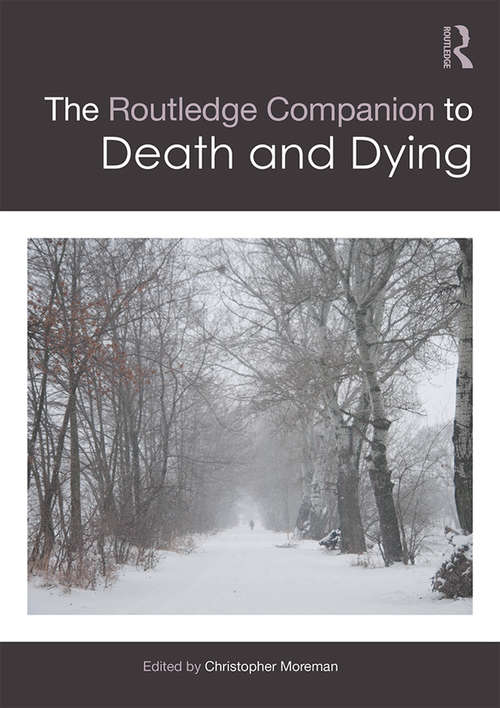 Book cover of The Routledge Companion to Death and Dying (Routledge Religion Companions)