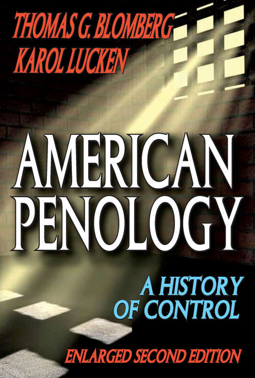 Book cover of American Penology: A History of Control