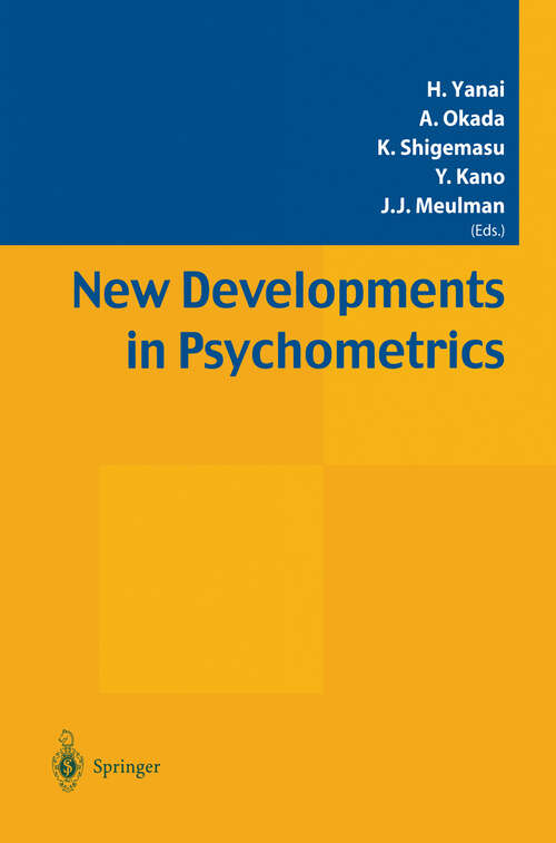 Book cover of New Developments in Psychometrics: Proceedings of the International Meeting of the Psychometric Society IMPS2001. Osaka, Japan, July 15–19, 2001 (2003)