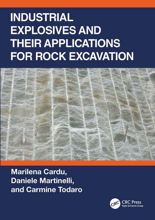 Book cover of Industrial Explosives and their Applications for Rock Excavation