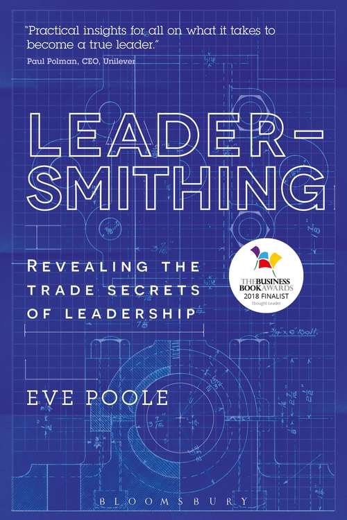 Book cover of Leadersmithing: Revealing the Trade Secrets of Leadership