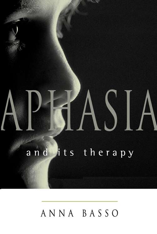 Book cover of Aphasia and Its Therapy