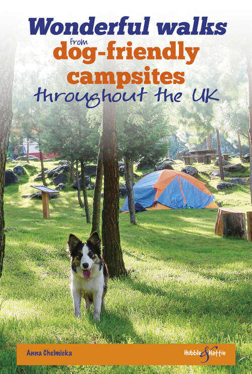 Book cover of Wonderful walks from Dog-friendly campsites throughout Great Britain