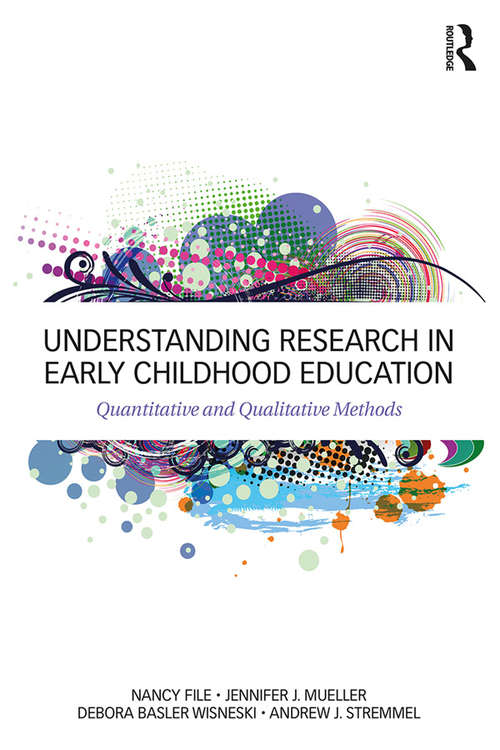 Book cover of Understanding Research in Early Childhood Education: Quantitative and Qualitative Methods