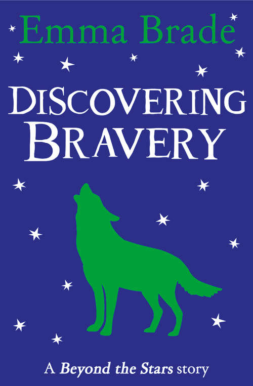 Book cover of Discovering Bravery: Beyond The Stars (ePub edition)