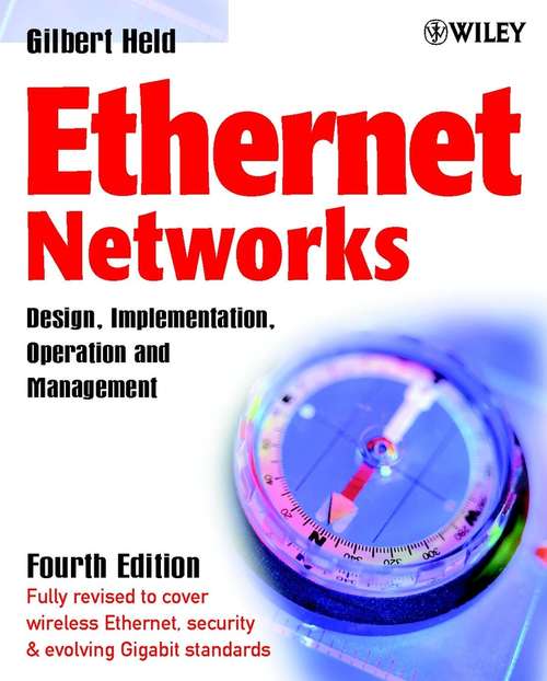 Book cover of Ethernet Networks: Design, Implementation, Operation, Management (4)