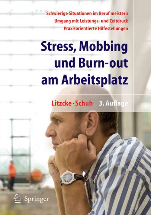 Book cover of Stress, Mobbing und Burn-out am Arbeitsplatz (3. Aufl. 2005)