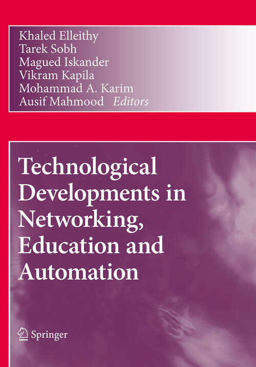 Book cover of Technological Developments in Networking, Education and Automation (2010)