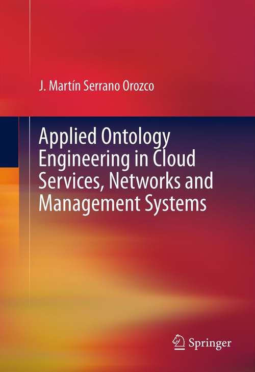 Book cover of Applied Ontology Engineering in Cloud Services, Networks and Management Systems (2012)