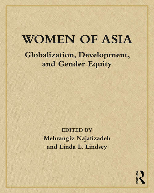 Book cover of Women of Asia: Globalization, Development, and Gender Equity