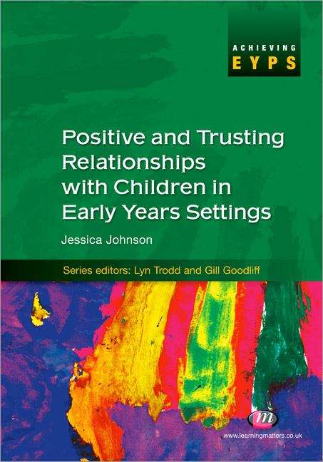 Book cover of Positive and Trusting Relationships with Children in Early Years Settings