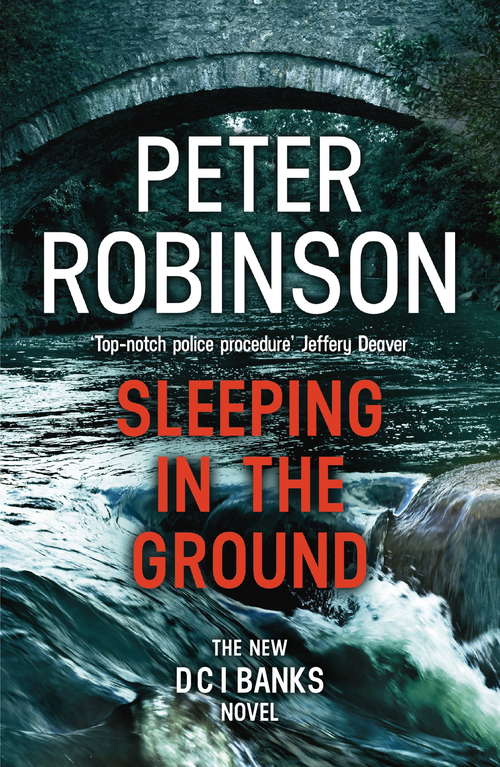 Book cover of Sleeping in the Ground: DCI Banks 24 (Inspector Banks Novels Ser. #24)