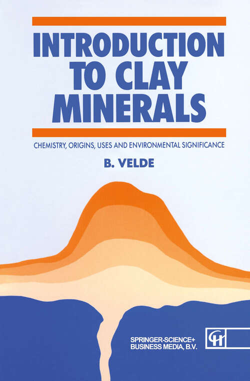 Book cover of Introduction to Clay Minerals: Chemistry, origins, uses and environmental significance (1992)