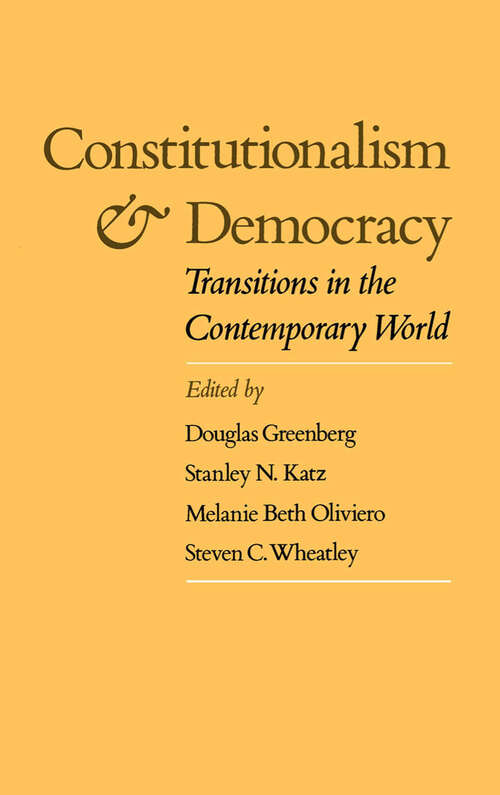 Book cover of Constitutionalism and Democracy: Transitions in the Contemporary World