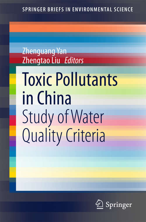 Book cover of Toxic Pollutants in China: Study of Water Quality Criteria (2015) (SpringerBriefs in Environmental Science)