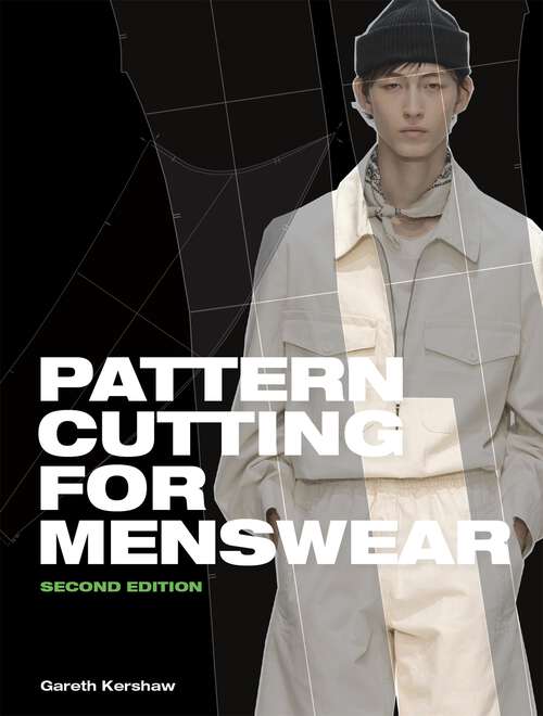 Book cover of Pattern Cutting for Menswear: Second Edition