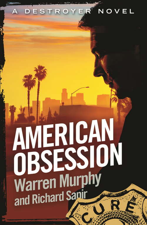 Book cover of American Obsession: Number 109 in Series (The Destroyer #109)