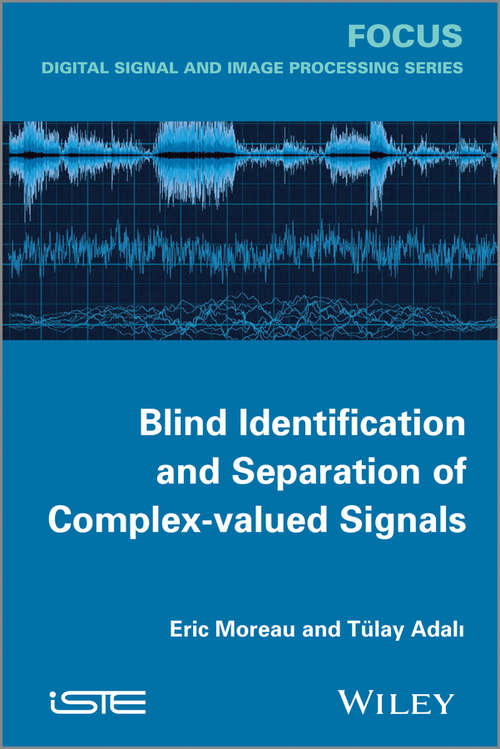 Book cover of Blind Identification and Separation of Complex-valued Signals