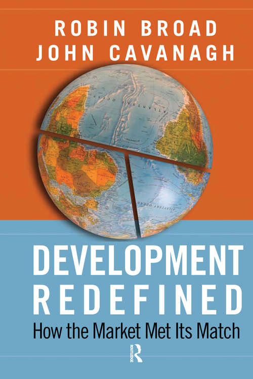 Book cover of Development Redefined: How the Market Met Its Match