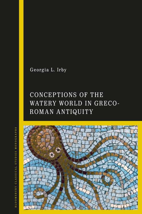 Book cover of Conceptions of the Watery World in Greco-Roman Antiquity