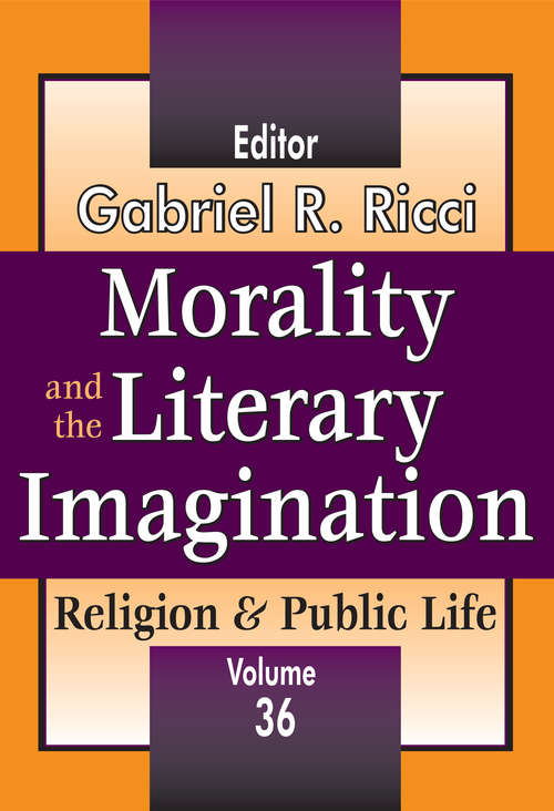 Book cover of Morality and the Literary Imagination: Volume 36, Religion and Public Life