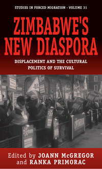 Book cover of Zimbabwe's New Diaspora: Displacement and the Cultural Politics of Survival (Forced Migration #31)