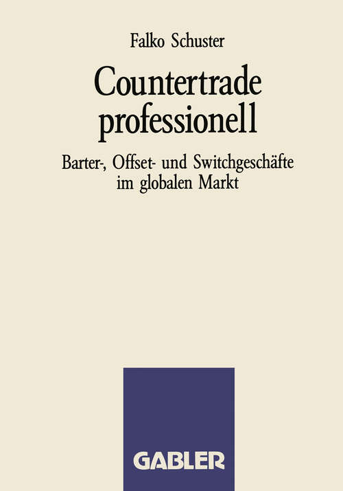 Book cover of Countertrade professionell: Barter-, Offset- und Switchgeschäfte im globalen Markt (1988)