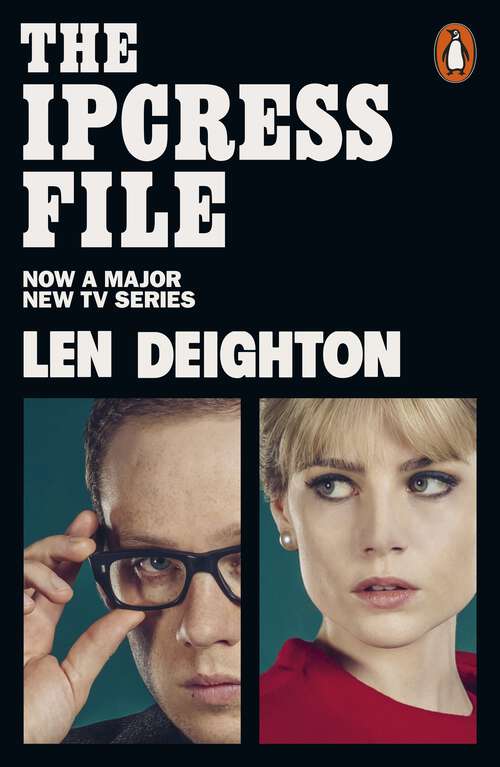 Book cover of The Ipcress File (Penguin Modern Classics)