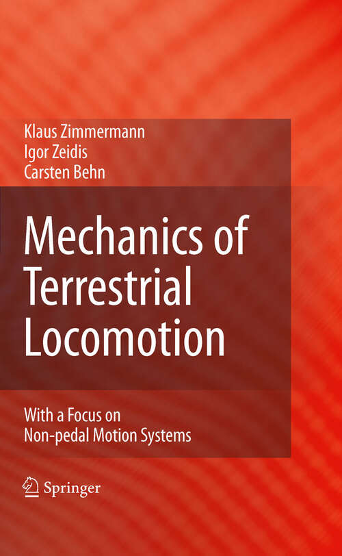 Book cover of Mechanics of Terrestrial Locomotion: With a Focus on Non-pedal Motion Systems (2009)