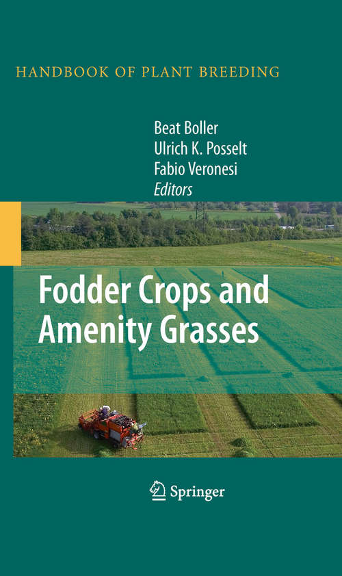 Book cover of Fodder Crops and Amenity Grasses (2010) (Handbook of Plant Breeding #5)