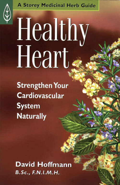 Book cover of Healthy Heart: Strengthen Your Cardiovascular System Naturally