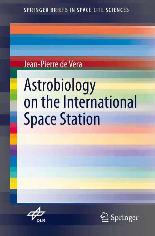 Book cover of Astrobiology on the International Space Station (1st ed. 2020) (SpringerBriefs in Space Life Sciences)