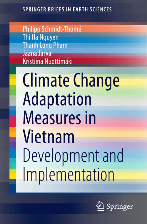 Book cover of Climate Change Adaptation Measures in Vietnam: Development and Implementation (2015) (SpringerBriefs in Earth Sciences)