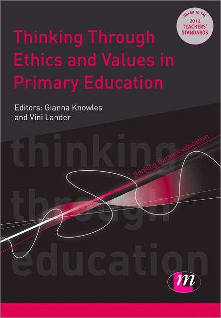 Book cover of Thinking Through Ethics And Values In Primary Education (PDF)