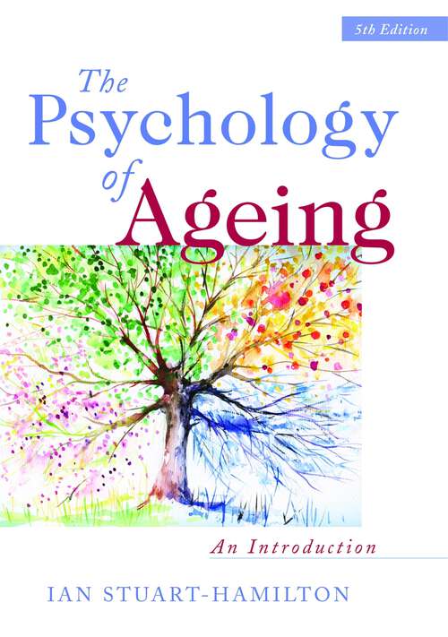 Book cover of The Psychology of Ageing: An Introduction (5)