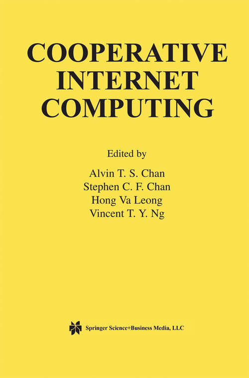 Book cover of Cooperative Internet Computing (2003) (The Springer International Series in Engineering and Computer Science #729)