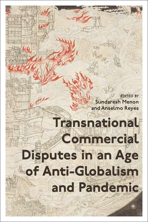 Book cover of Transnational Commercial Disputes in an Age of Anti-Globalism and Pandemic