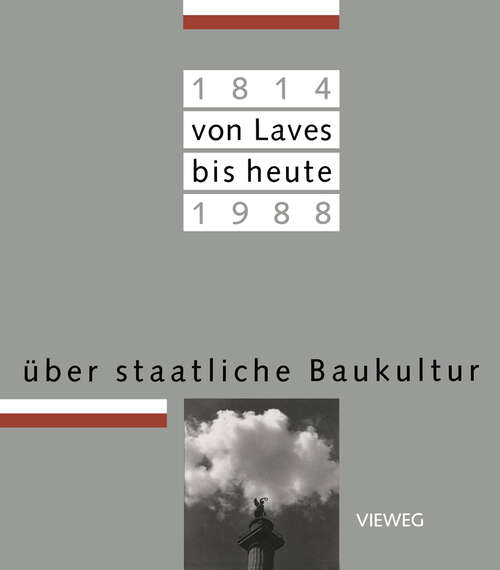 Book cover of Von Laves bis heute: Über staatliche Baukultur (1988)