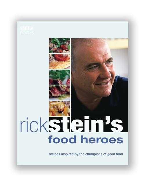 Book cover of Rick Stein's Food Heroes: Another Helping (2)