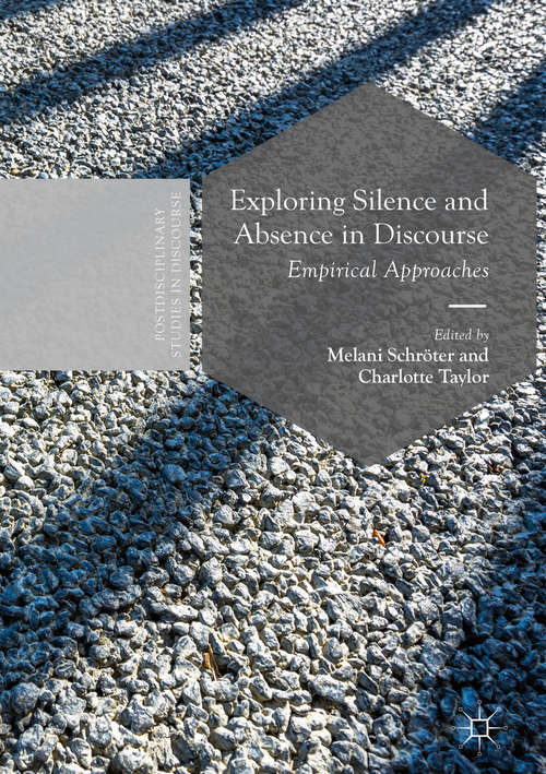 Book cover of Exploring Silence and Absence in Discourse: Empirical Approaches