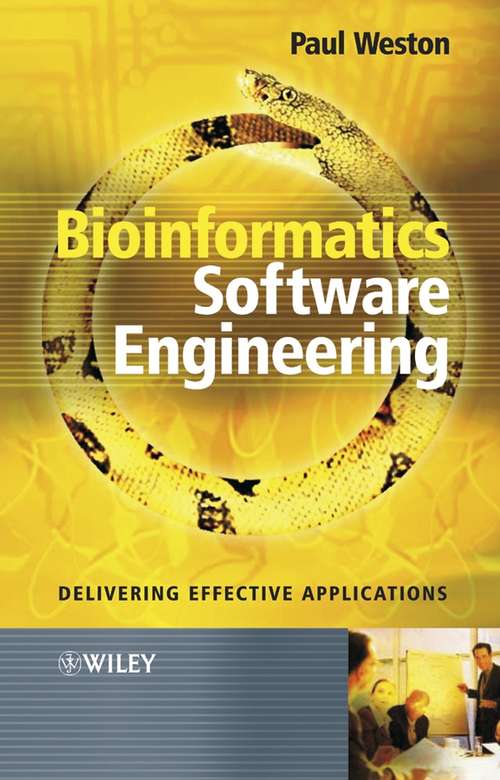 Book cover of Bioinformatics Software Engineering: Delivering Effective Applications