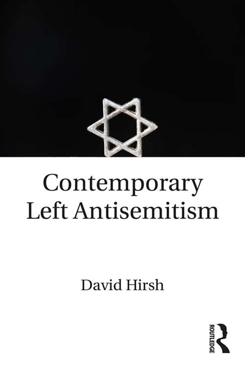 Book cover of Contemporary Left Antisemitism