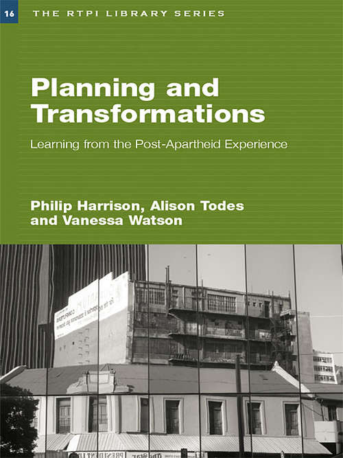 Book cover of Planning and Transformation: Learning from the Post-Apartheid Experience (RTPI Library Series)