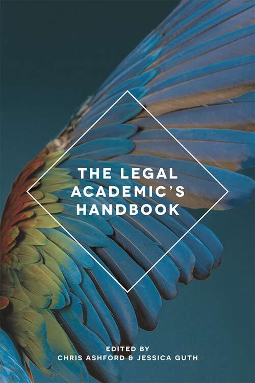 Book cover of The Legal Academic's Handbook (1st ed. 2016)