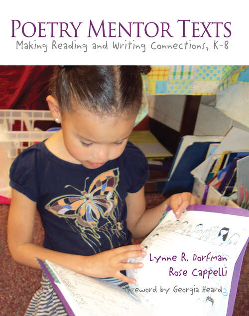 Book cover of Poetry Mentor Texts: Making Reading and Writing Connections, K-8