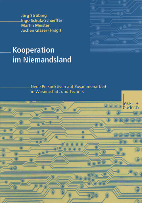 Book cover of Kooperation im Niemandsland: Neue Perspektiven auf Zusammenarbeit in Wissenschaft und Technik (2004)